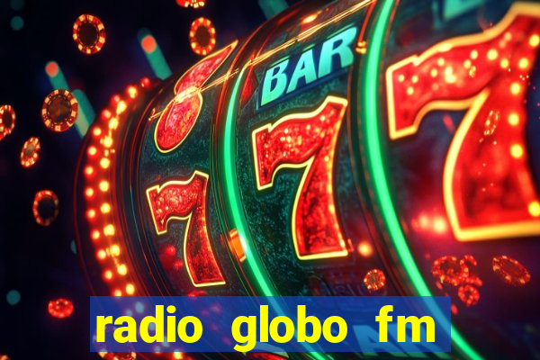 radio globo fm 90.1 salvador bahia